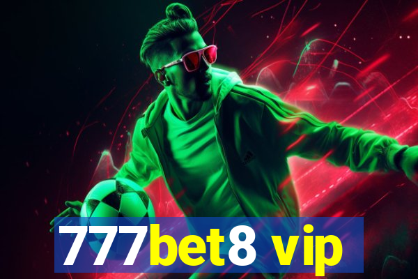 777bet8 vip